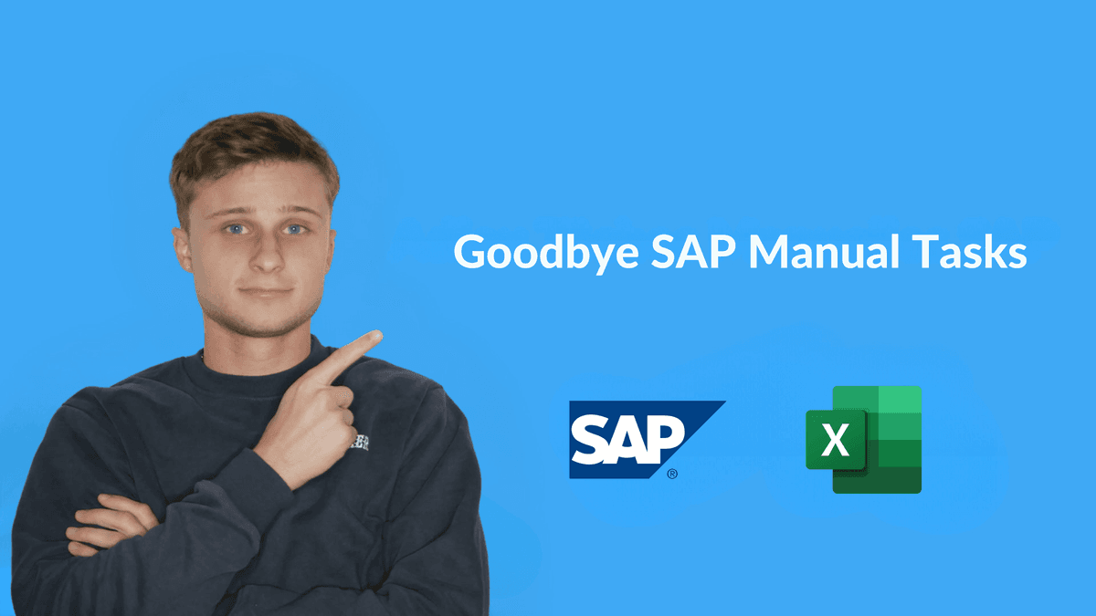 Goodbye Manual SAP Tasks